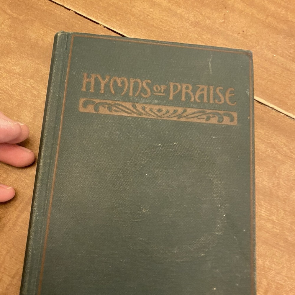 Hymns Of Praise By F G Kingsbury 1922 VTG Church Hymnal Song Book